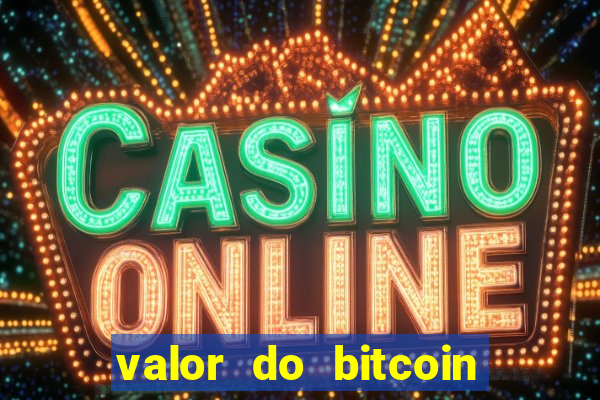 valor do bitcoin em 2020